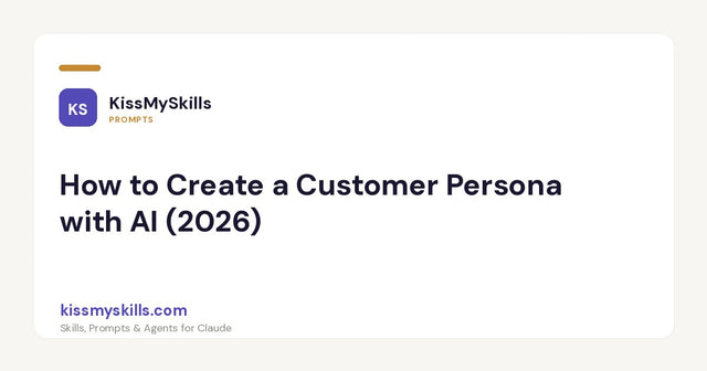 So erstellst du mit AI eine Kundenpersona (2026)