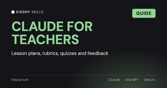 How to Use Claude as a Teacher: Lesson Plans, Rubrics, Quizzes and Feedback