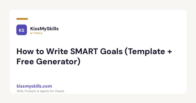 Come scrivere obiettivi SMART (modello + generatore gratuito)