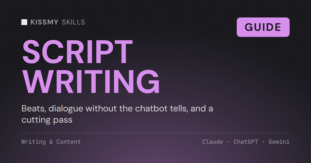How to Use Claude as a Scriptwriter: Beats, Dialogue, Format