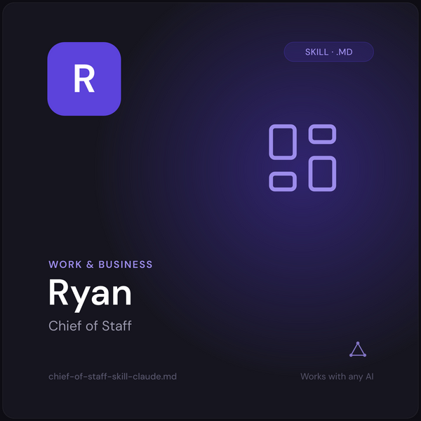 Ryan — Chief of Staff AI Skill cover