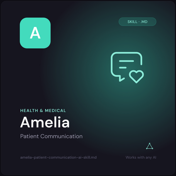 Amelia — Patient Communication AI Skill cover
