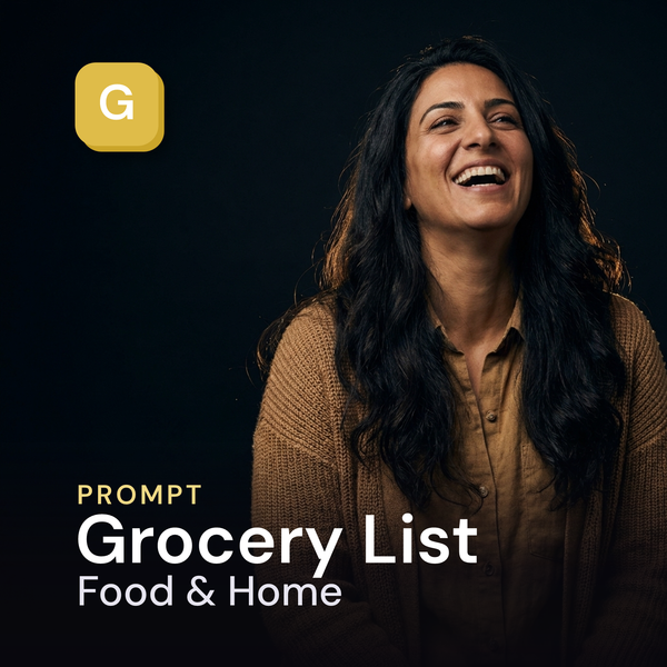 Grocery List — Food & Home Prompt