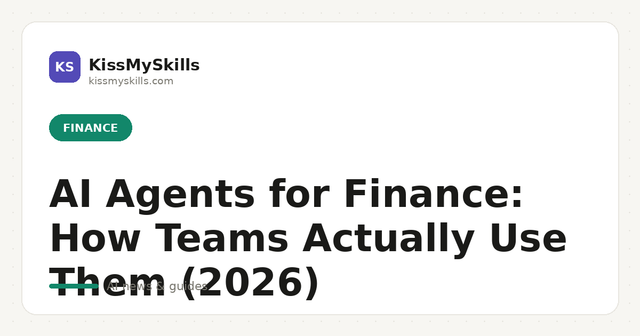 AI Agents für Finanzen: Wie Teams sie tatsächlich einsetzen (2026)