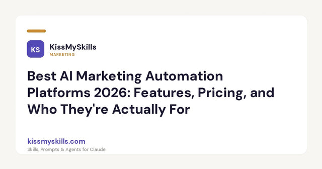 Le migliori piattaforme di automazione del marketing con AI nel 2026: funzionalità, prezzi e a chi sono realmente rivolte