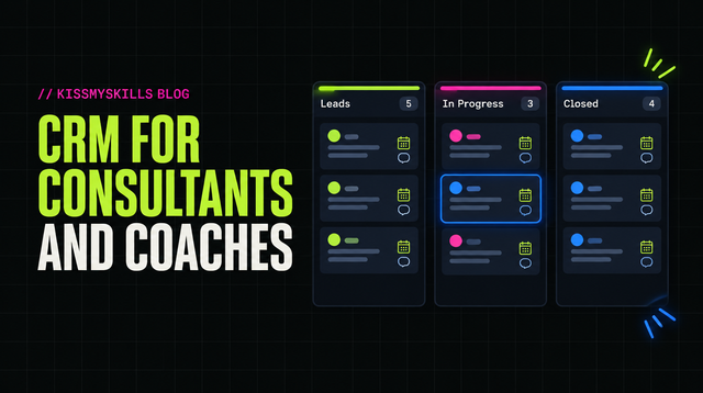 CRM para consultores y coaches: una configuración sencilla para negocios unipersonales