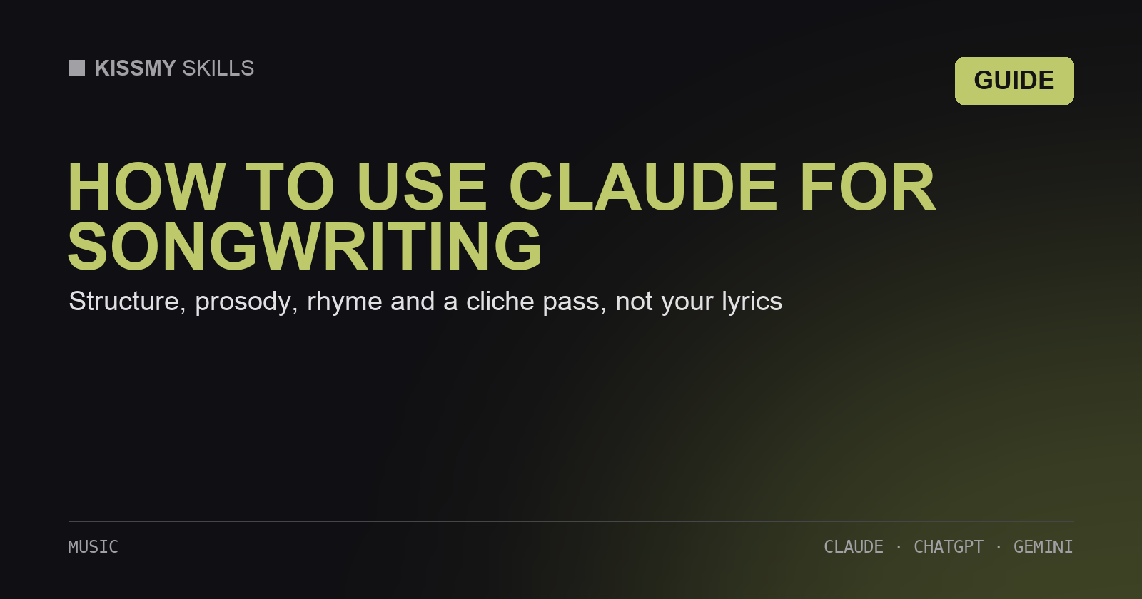 How to Use Claude for Songwriting (and What It Does Badly)