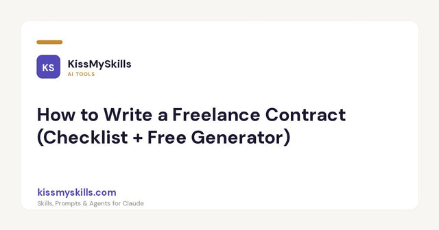 How to Write a Freelance Contract (Checklist + Free Generator)
