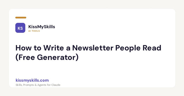 Come scrivere una newsletter che le persone leggono (generatore gratuito)