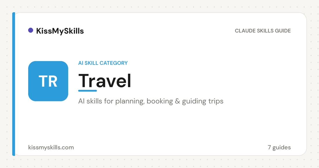 How to Use Claude as a Family Travel Planner: The Tom Skill Guide | KissMySkills