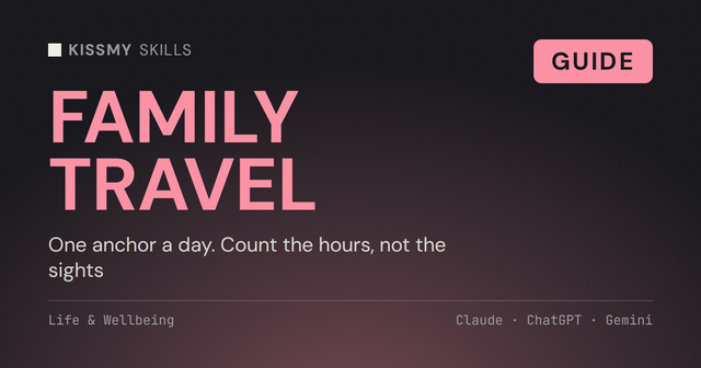 How to Use Claude as a Family Travel Planner: The Tom Skill Guide