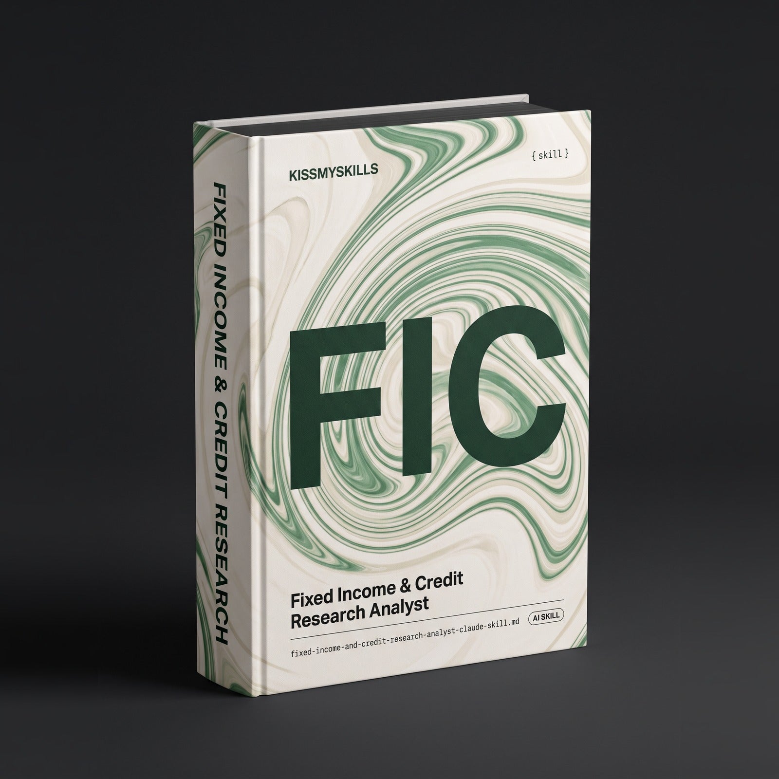 Fixed Income & Credit Research Analyst Claude skill by KissMySkills, hardcover volume cover