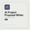 Write approval-ready project proposals — scope, timeline, risks, budget — for internal projects, consulting, and grant applications. Works with Claude & ChatGPT.
