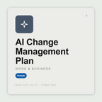 Build full change management plans — stakeholders, comms, training, resistance, sustainment — on ADKAR, Kotter or Prosci. Works with Claude & ChatGPT. Instant use.