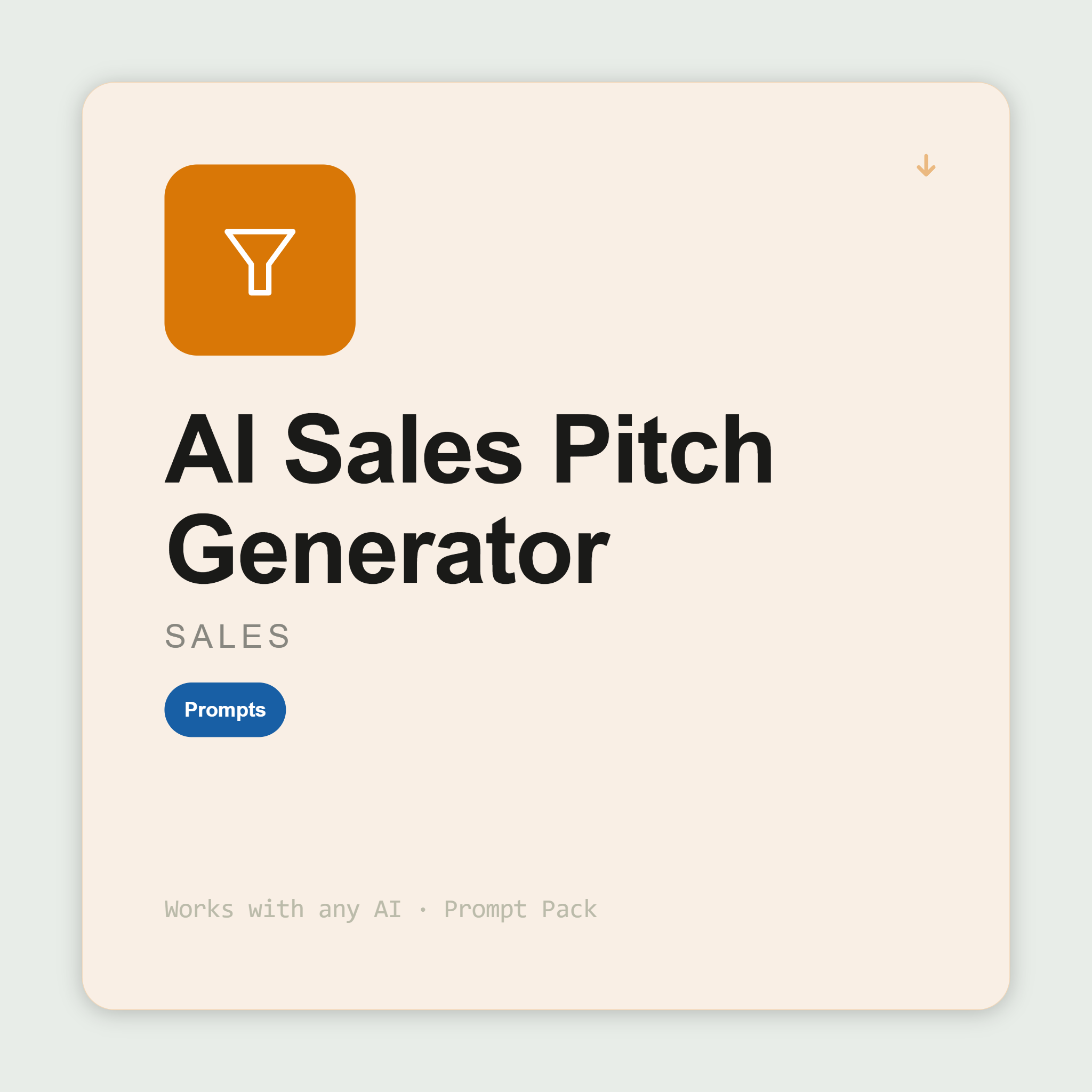 Generate a 30-second, 5-minute, and deck version of your sales pitch with objection handling. Works with Claude & ChatGPT. Instant use.