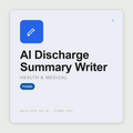 AI Discharge Summary Writer
