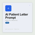 Write plain-English patient letters — diagnoses, test results, treatment plans — with reading level check and specific next steps. Works with Claude & ChatGPT.