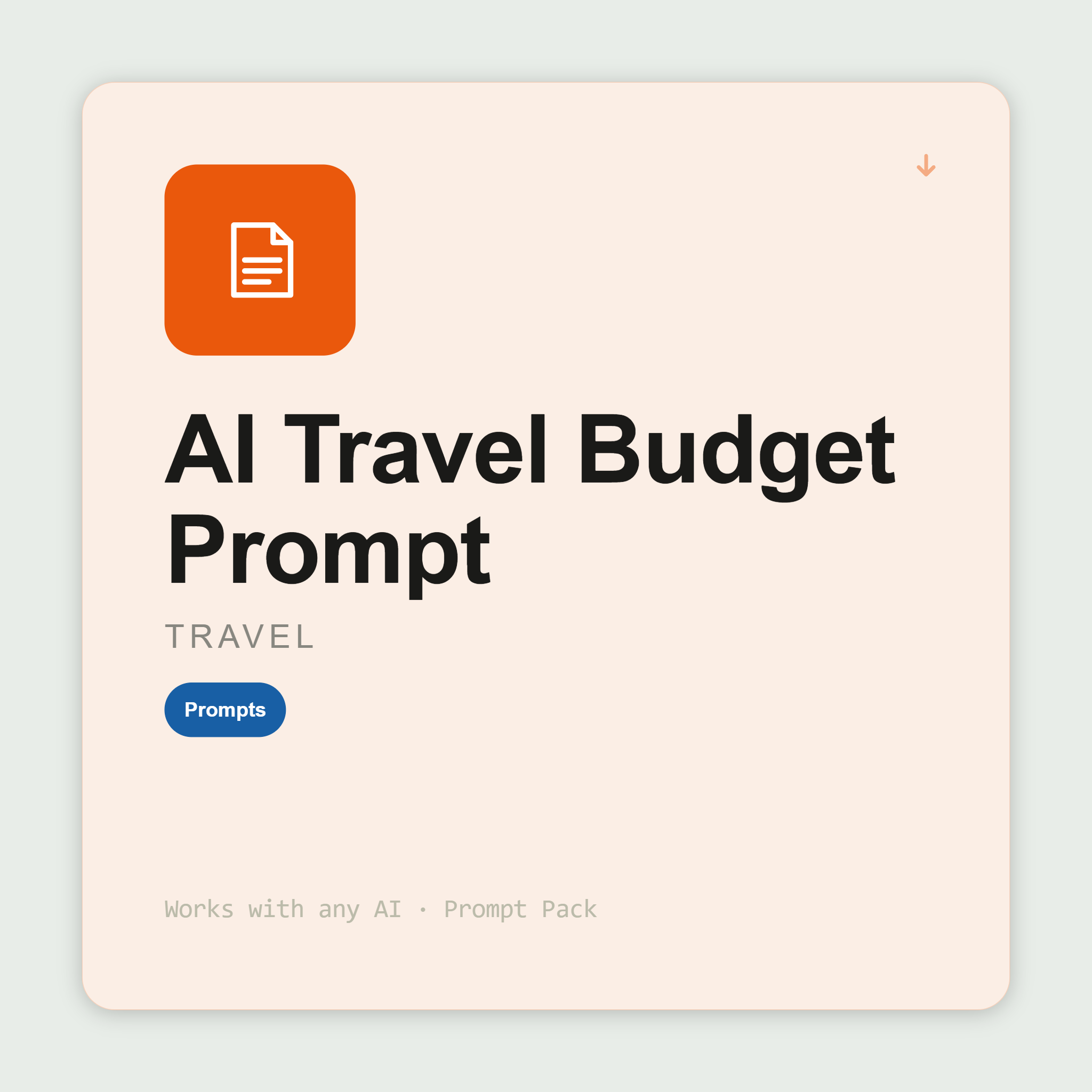 Build a destination-calibrated travel budget by category — daily per person, hidden costs, money tips — before you book. Works with Claude & ChatGPT. Instant use.