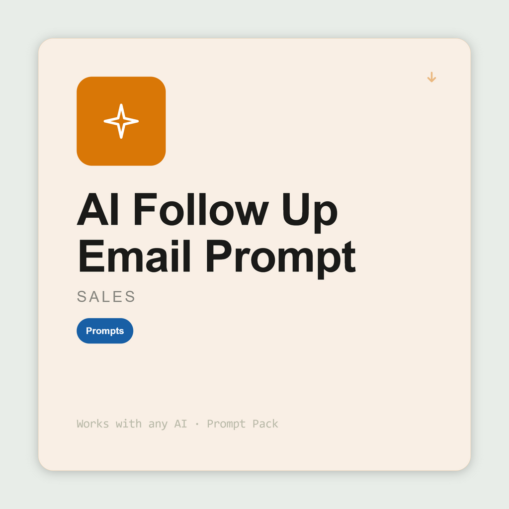 Write follow-up emails that keep deals alive — post-demo, post-proposal, mid-silence, and break-up — with multi-touch cadence. Works with Claude & ChatGPT. Instant use.