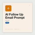 Write follow-up emails that keep deals alive — post-demo, post-proposal, mid-silence, and break-up — with multi-touch cadence. Works with Claude & ChatGPT. Instant use.