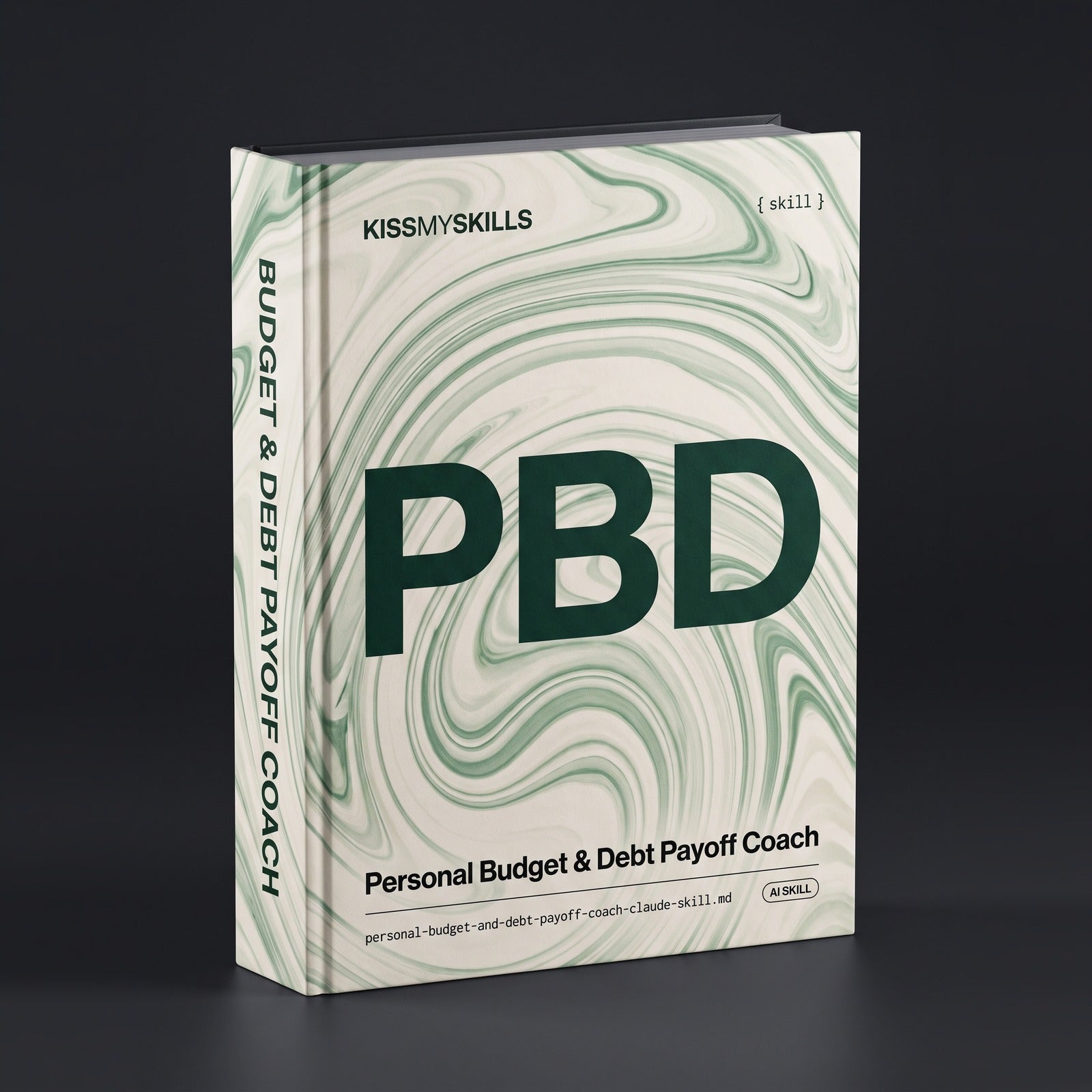 Personal Budget & Debt Payoff Coach Claude skill by KissMySkills, hardcover volume cover