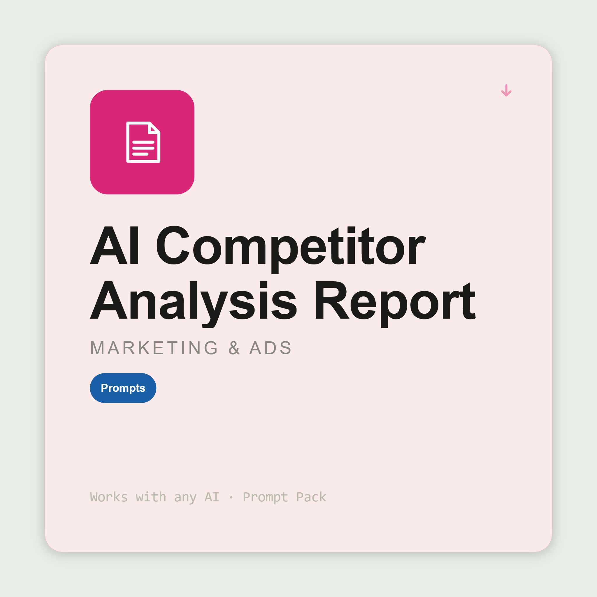 Build full competitive analysis — positioning, messaging white space, pricing, GTM — with strategic recommendations. Works with Claude & ChatGPT. Instant use.