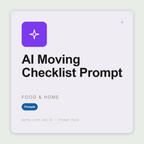 Complete moving house checklist — 8 weeks out to first night in — with utility transfers, address changes, and first-night box. Works with Claude & ChatGPT.