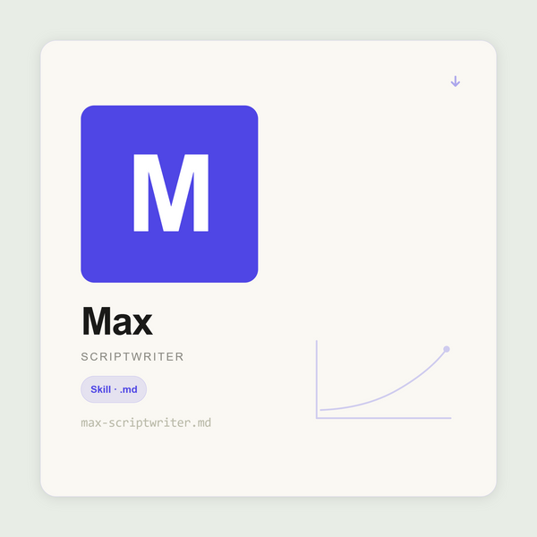 Max writes YouTube, TikTok, explainer, podcast, and commercial scripts inside Claude. Hook-first. Written for the ear. Structured for delivery. Platform-specific.