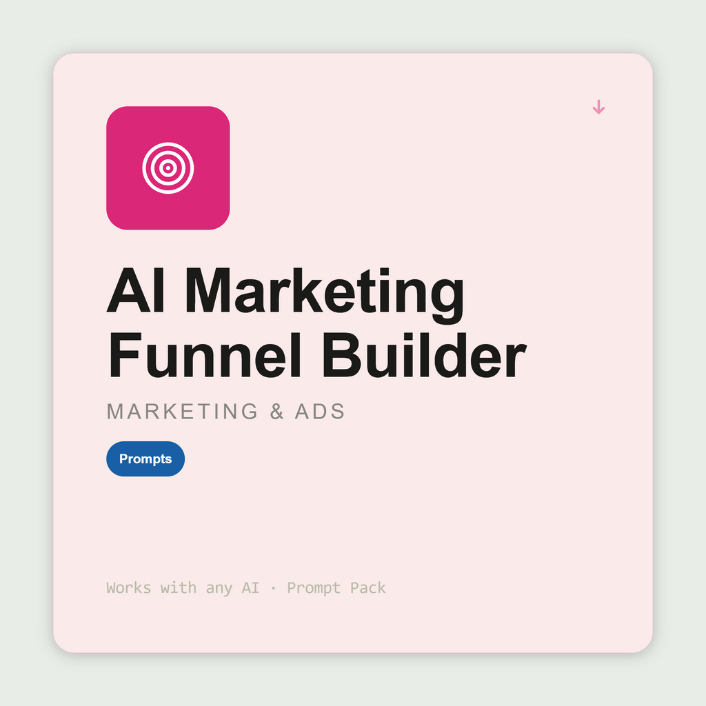 Design a complete marketing funnel — 7-stage journey map, channels, content, conversion events, metrics — tailored to your business model. Works with Claude & ChatGPT.