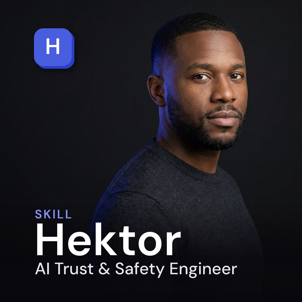 Hektor - AI Trust & Safety Engineer