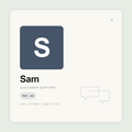 Sam writes support responses, de-escalation scripts, help centre articles, and canned responses inside Claude. Acknowledge first. Resolve clearly. Retain customers.