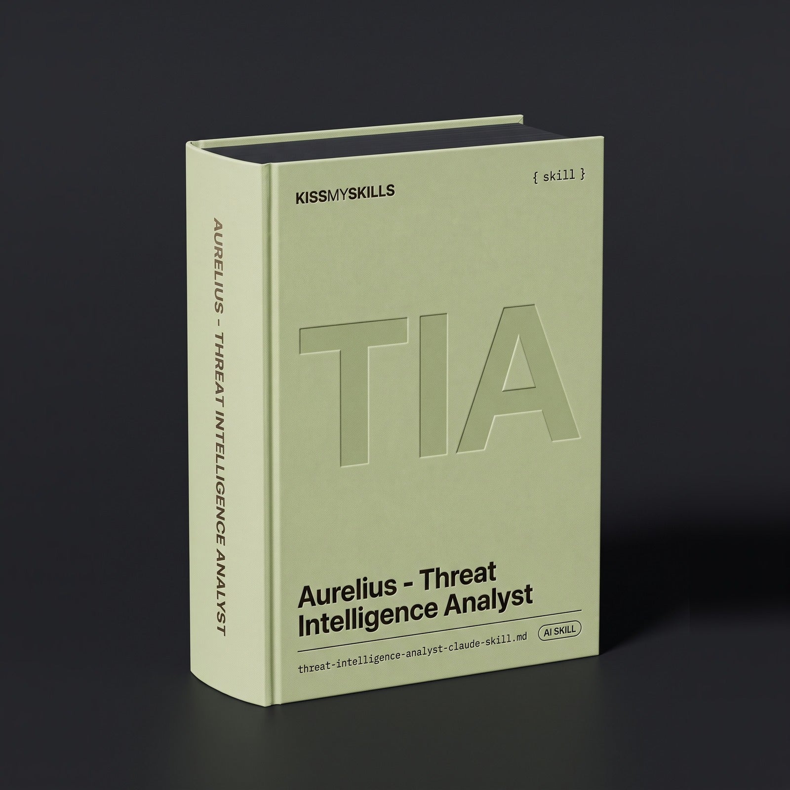 Threat Intelligence Analyst Claude skill by KissMySkills, pale sage-lime bookcloth cover with the monogram TIA