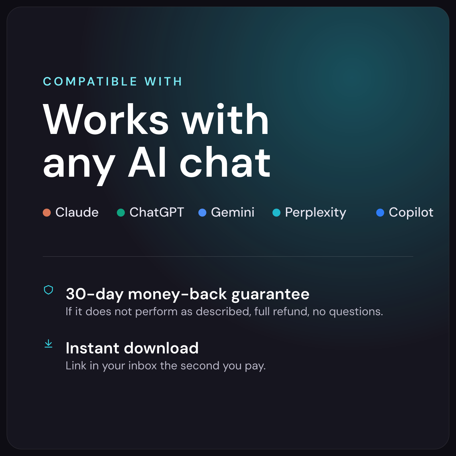 Works with any AI chat