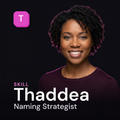Thaddea — Naming Strategist
