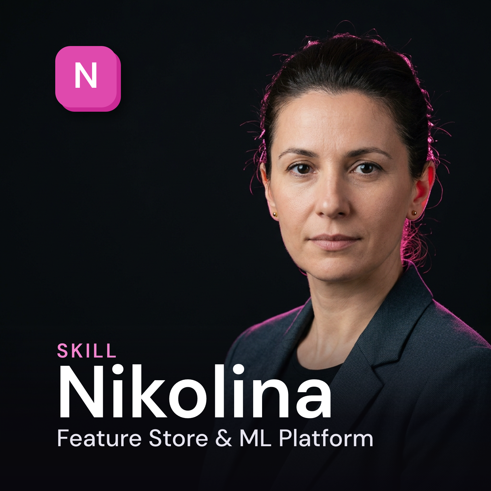 Nikolina - Feature Store & ML Platform Engineer