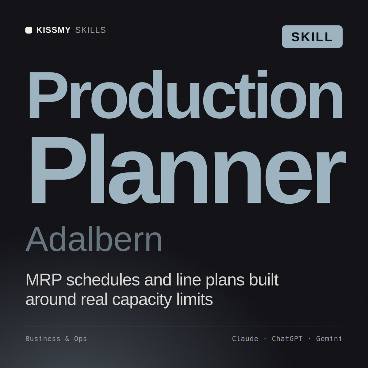 Production Planner, Adalbern AI skill by KissMySkills, cover