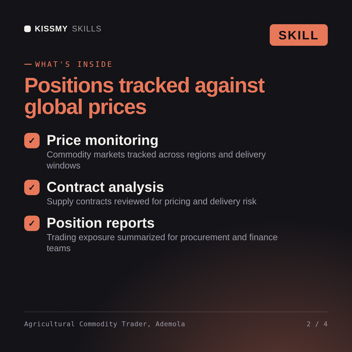 What's inside the Agricultural Commodity Trader, Ademola AI skill: Price monitoring, Contract analysis, Position reports