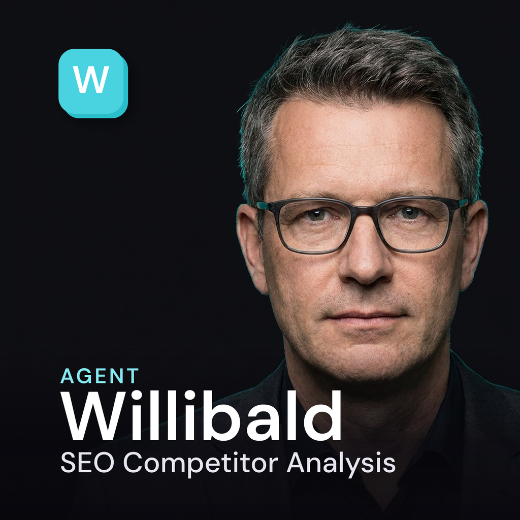 Willibald — SEO Competitor & Content Gap AI Agent