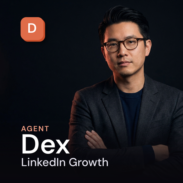 Dex — LinkedIn Growth AI Agent