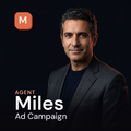 Miles — Ad Campaign AI Agent