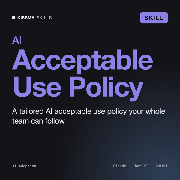 AI Acceptable Use Policy Writer AI skill by KissMySkills, cover