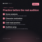 What's inside the AI Acting Coach AI skill: Scene analysis, Character motivation, Cold read practice, Audition prep