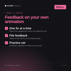 What's inside the AI Animation Coach AI skill: One fix at a time, File feedback, Practice set