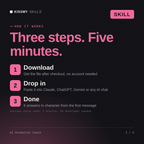 How the AI Animation Coach AI skill works in three steps: download, drop it into your AI chat, done