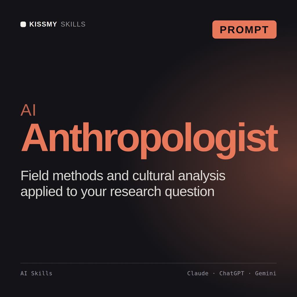 AI Anthropologist AI prompt by KissMySkills, cover