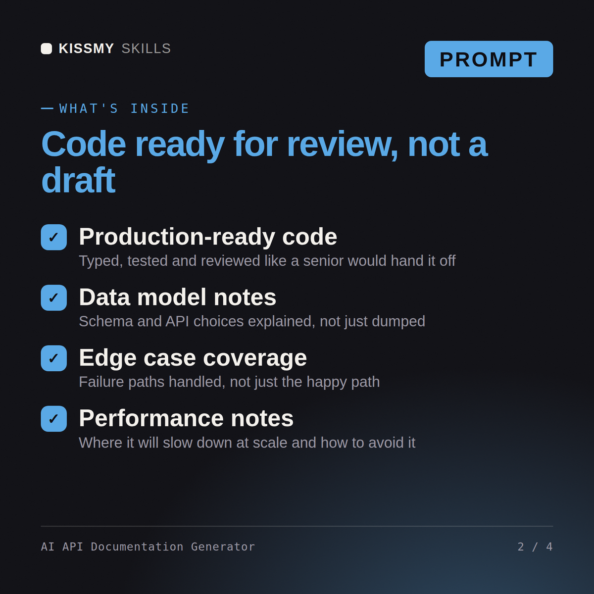 What's inside the AI API Documentation Generator AI prompt: Production-ready code, Data model notes, Edge case coverage, Performance notes
