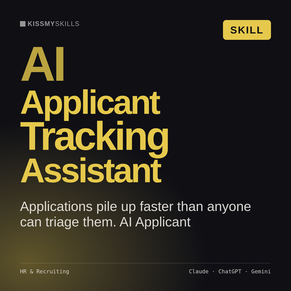 AI Applicant Tracking Assistant AI skill by KissMySkills, cover