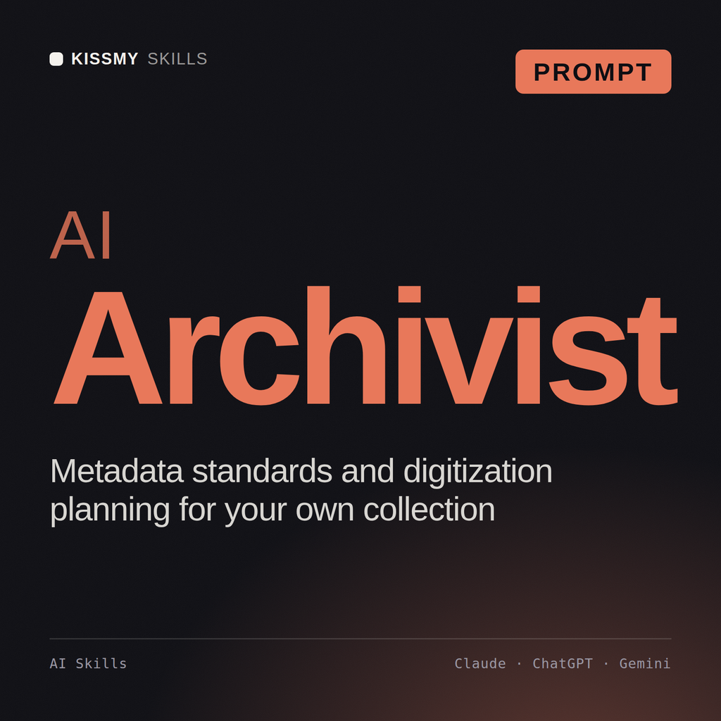 AI Archivist AI prompt by KissMySkills, cover