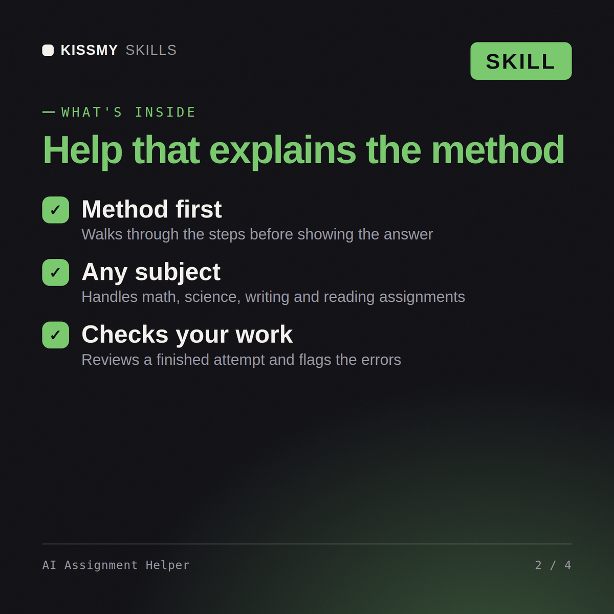 What's inside the AI Assignment Helper AI skill: Method first, Any subject, Checks your work