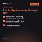What's inside the AI Astronomer AI prompt: Observation planning, Astrophotography tips, Plain explanations